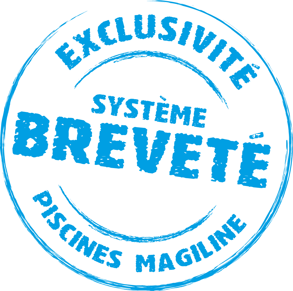 Système breveté - Piscines Magiline